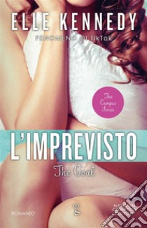 L'imprevisto. E-book. Formato Mobipocket ebook di Elle Kennedy