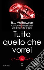 Tutto quello che vorrei. E-book. Formato Mobipocket ebook