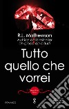 Tutto quello che vorrei. E-book. Formato Mobipocket ebook