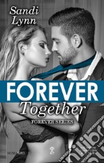 Forever together. E-book. Formato EPUB ebook