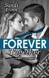 Forever together. E-book. Formato EPUB ebook