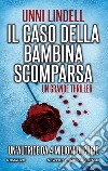 Il caso della bambina scomparsa. E-book. Formato Mobipocket ebook