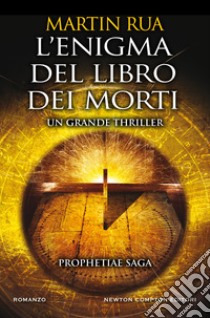 L'enigma del libro dei morti. E-book. Formato Mobipocket ebook di Martin Rua