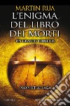 L&apos;enigma del libro dei morti. E-book. Formato EPUB ebook