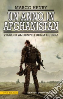 Un anno in Afghanistan. E-book. Formato EPUB ebook di Marco Henry