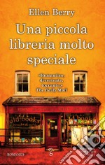 Una piccola libreria molto speciale. E-book. Formato Mobipocket