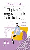 Il piccolo negozio della felicità hygge. E-book. Formato EPUB ebook