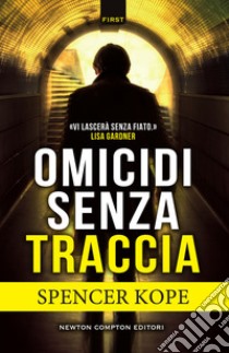 Omicidi senza traccia. E-book. Formato Mobipocket ebook di Spencer Kope