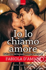 Io lo chiamo amore. E-book. Formato Mobipocket ebook