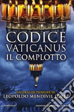 Codice Vaticanus. Il complotto. E-book. Formato Mobipocket ebook