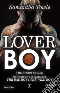 Lover Boy. E-book. Formato EPUB ebook di Samantha Towle