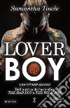 Lover Boy. E-book. Formato Mobipocket ebook di Samantha Towle