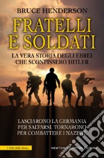 Fratelli e soldati. E-book. Formato EPUB