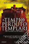 Il tempio perduto dei templari. E-book. Formato EPUB ebook