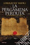 La pergamena perduta. E-book. Formato Mobipocket ebook