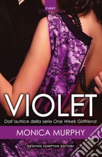 Violet. E-book. Formato EPUB ebook di Monica Murphy