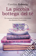 La piccola bottega del tè. E-book. Formato EPUB