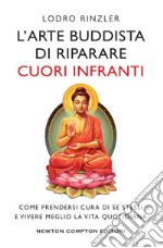 L&apos;arte buddista di riparare cuori infranti. E-book. Formato EPUB ebook