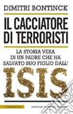 Il cacciatore di terroristi. E-book. Formato Mobipocket ebook