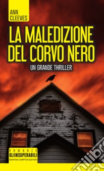 La maledizione del corvo nero. E-book. Formato EPUB ebook di Ann Cleeves