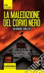 La maledizione del corvo nero. E-book. Formato Mobipocket ebook