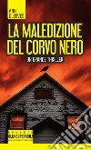 La maledizione del corvo nero. E-book. Formato EPUB ebook