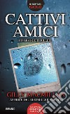 Cattivi amici. E-book. Formato EPUB ebook