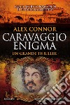 Caravaggio enigma. E-book. Formato EPUB ebook