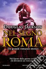 Nel segno di Roma. E-book. Formato EPUB ebook