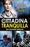 Una cittadina tranquilla. E-book. Formato EPUB ebook