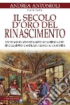 Il secolo d'oro del Rinascimento. E-book. Formato EPUB ebook