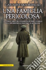 Una famiglia pericolosa. E-book. Formato EPUB ebook