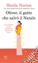 Oliver, il gatto che salvò il Natale. E-book. Formato EPUB