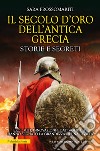 Il secolo d'oro dell'antica Grecia. E-book. Formato EPUB ebook