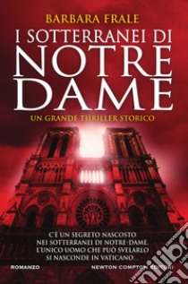 I sotterranei di Notre-Dame. E-book. Formato EPUB ebook di Barbara Frale