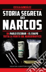 Storia segreta dei Narcos. E-book. Formato EPUB