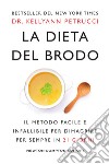 La dieta del brodo. E-book. Formato EPUB ebook