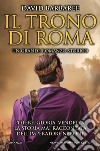 Il trono di Roma. E-book. Formato EPUB ebook di David Barbaree