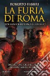 La furia di Roma. E-book. Formato EPUB ebook