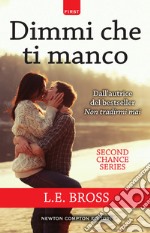 Dimmi che ti manco. E-book. Formato EPUB