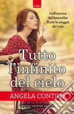 Tutto l&apos;infinito del cielo. E-book. Formato EPUB ebook