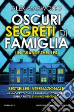 Oscuri segreti di famiglia. E-book. Formato EPUB