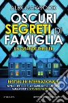Oscuri segreti di famiglia. E-book. Formato EPUB ebook