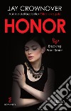Honor. E-book. Formato EPUB ebook di Jay Crownover