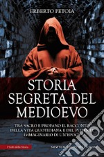 Storia segreta del Medioevo. E-book. Formato EPUB ebook