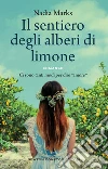 Il sentiero degli alberi di limone. E-book. Formato EPUB ebook di Nadia Marks