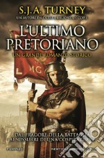 L'ultimo pretoriano. E-book. Formato EPUB