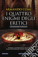 I quattro enigmi degli eretici. E-book. Formato EPUB ebook