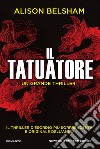 Il tatuatore. E-book. Formato EPUB ebook di Alison Belsham