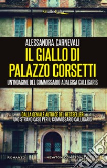 Il giallo di Palazzo Corsetti. E-book. Formato EPUB ebook di Alessandra Carnevali